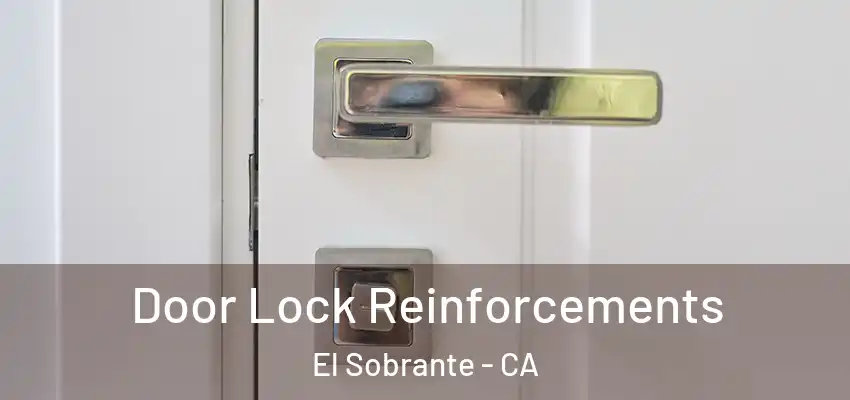  Door Lock Reinforcements El Sobrante - CA