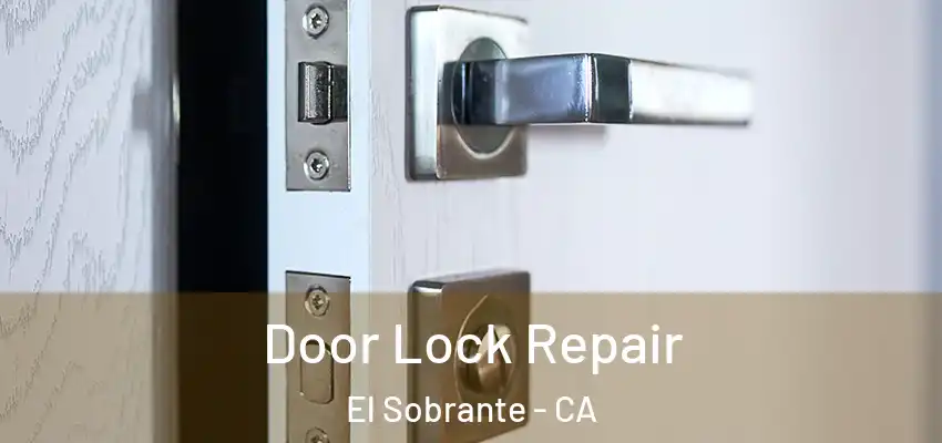  Door Lock Repair El Sobrante - CA