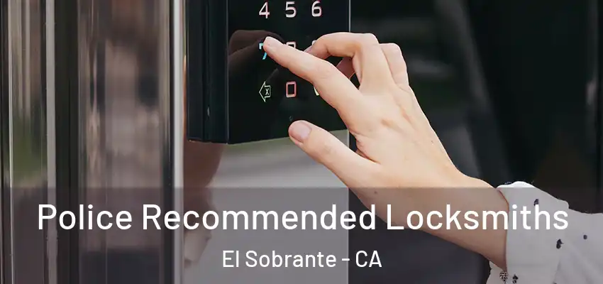  Police Recommended Locksmiths El Sobrante - CA